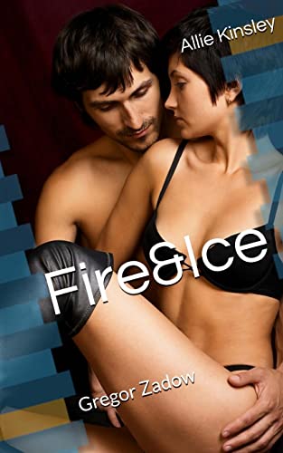 Fire&Ice 6.5 - Gregor Zadow Fire&Ice 6.5 - Gregor Zadow von CREATESPACE