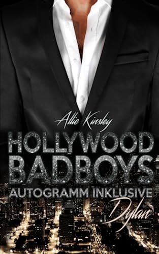 Hollywood BadBoys - Autogramm inklusive: Dylan
