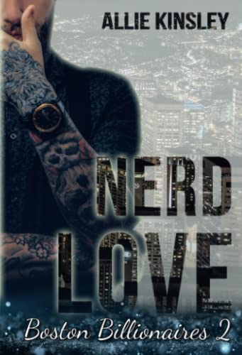 Nerd Love: Lee (Boston Billionaires, Band 2) von Independently published