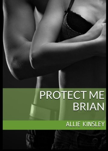 Protect Me - Brian