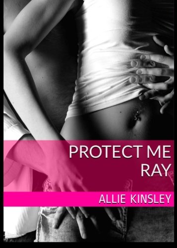 Protect Me - Ray von CreateSpace Independent Publishing Platform