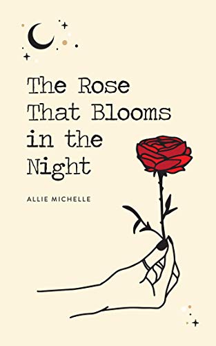 The Rose That Blooms in the Night von Simon & Schuster