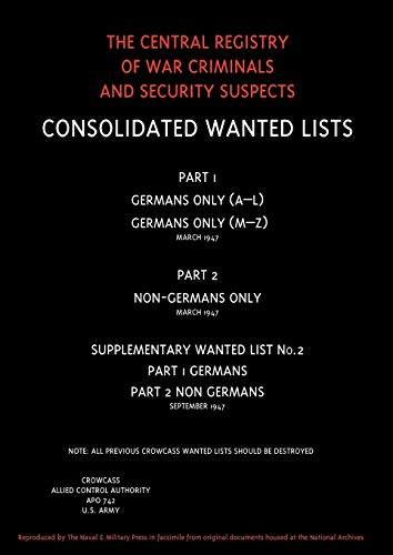 Crowcass. Central Registry Of War Criminals And Security Suspects.Wanted Lists. Soft Back Edition.: Crowcass. Central Registry Of War Criminals And Security Suspects.Wanted Lists. Soft Back Edition. von Naval & Military Press