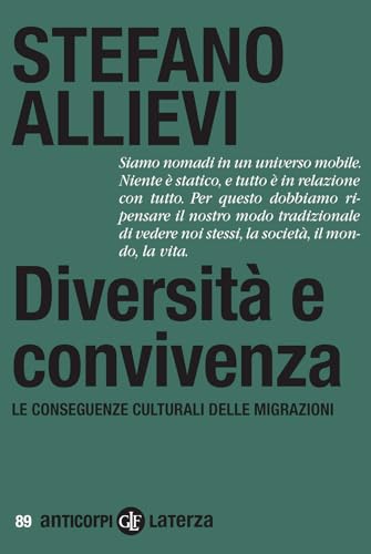 Diversità e convivenza. Le conseguenze culturali delle migrazioni (Anticorpi) von Laterza