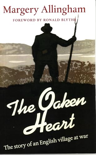 The Oaken Heart: The Story of an English Village at War