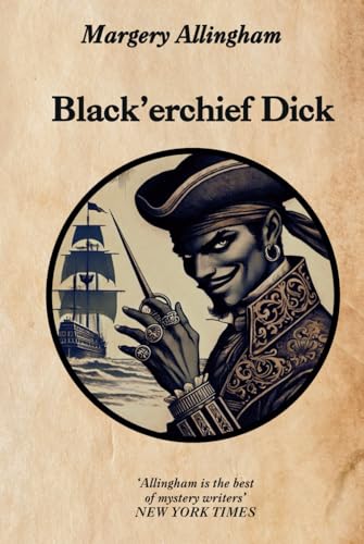 Black’erchief Dick: A Tale of Smugglers, Betrayal, and Forbidden Love | Easy Read Format von Independently published