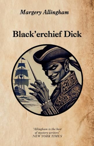 Black’erchief Dick: A Tale of Smugglers, Betrayal, and Forbidden Love | Easy Read Format von Independently published