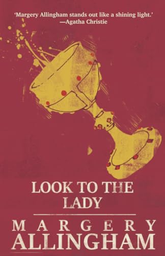 Look to the Lady (The Albert Campion Mysteries) von Open Road Integrated Media, Inc.
