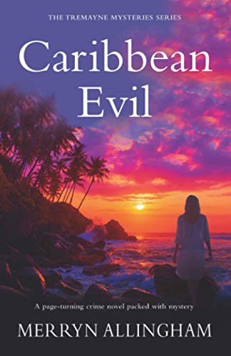 Caribbean Evil: The Tremayne Mysteries Series