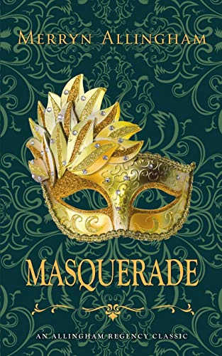 Masquerade: A Regency Romance (Allingham Regency Classics, Band 3) von Verrall Press