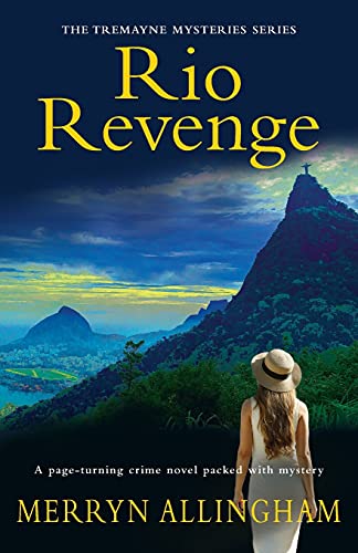 Rio Revenge: The Tremayne Mysteries Series