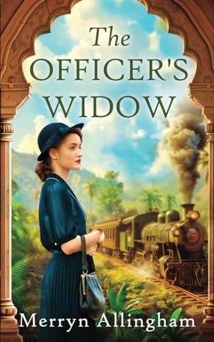 The Officer's Widow: An utterly spellbinding uplifting historical saga (Daisy Driscoll Sagas, Band 3)