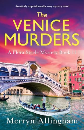 The Venice Murders: An utterly unputdownable cozy mystery novel (A Flora Steele Mystery) von Bookouture