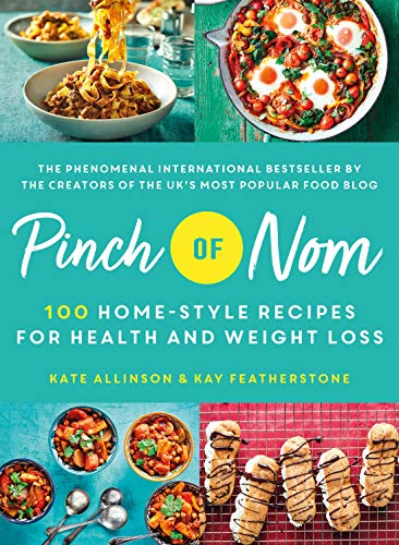 Pinch of Nom: 100 Home-Style Recipes for Health and Weight Loss von St. Martin's Essentials