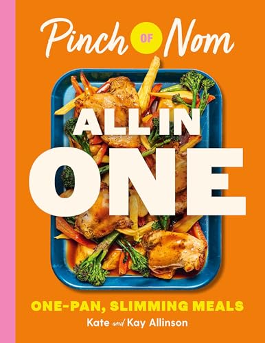 Pinch of Nom ALL IN ONE: Brand-new, One-pan Slimming Meals von Bluebird