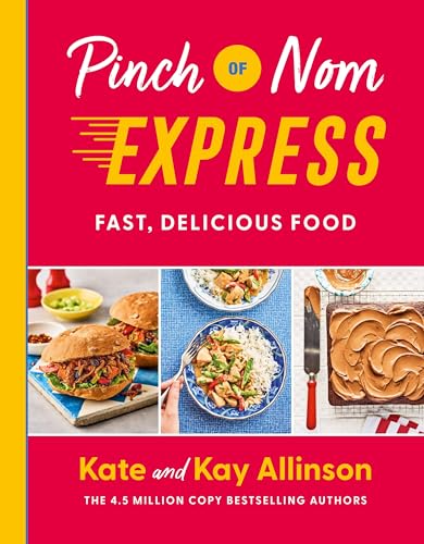 Pinch of Nom Express: Fast, Delicious Food von Bluebird