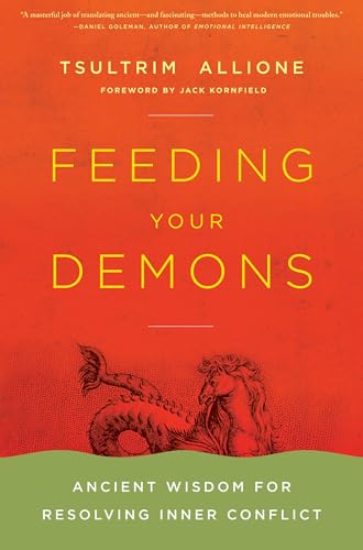 Feeding Your Demons: Ancient Wisdom for Resolving Inner Conflict