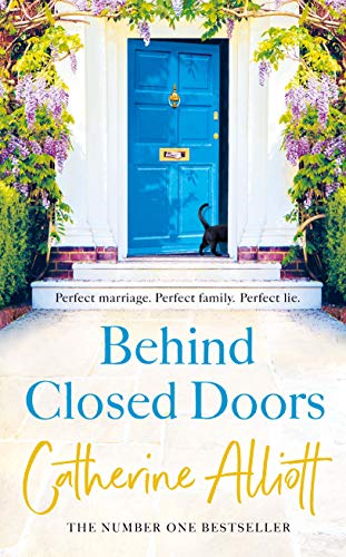 Behind Closed Doors: The compelling new novel from the bestselling author of A Cornish Summer Behind Closed Doors: The compelling new novel from the bestselling author of A Cornish Summer von Michael Joseph