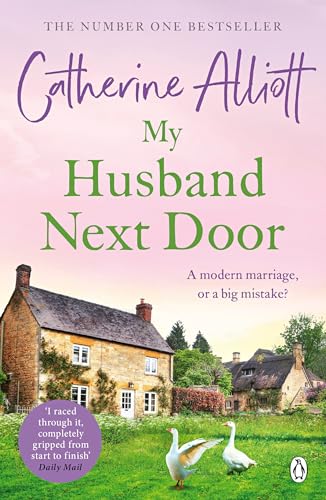 My Husband Next Door: The heartwarming and emotionally gripping novel from the Sunday Times bestselling author von Penguin