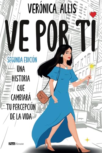 Ve por ti: Una historia que cambiará tu percepción de la vida von PanHouse