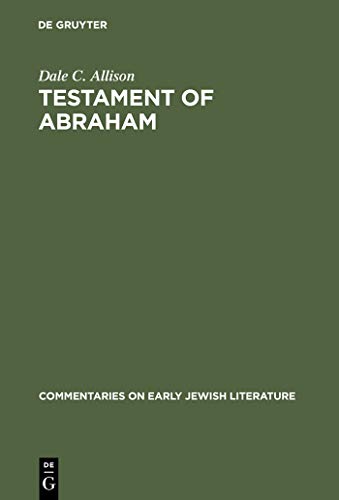 Testament of Abraham (Commentaries on Early Jewish Literature)