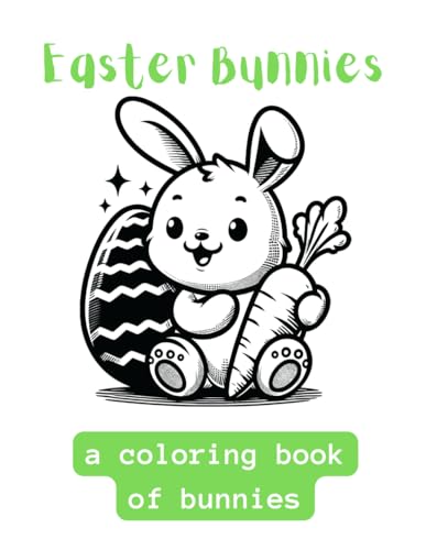 Easter Bunnies: A Coloring Book of Cute Bunnies von Independently published