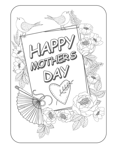 Happy Mother's Day: A Coloring Book For Moms von Independently published