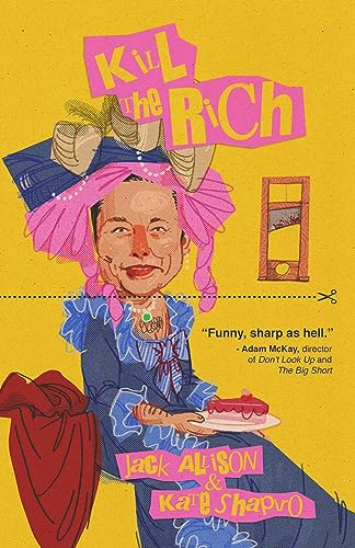 Kill The Rich von CLASH Books