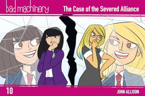 Bad Machinery Vol. 10: The Case of the Severed Alliance, Pocket Edition (BAD MACHINERY POCKET ED GN)
