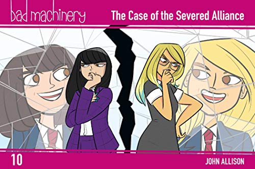 Bad Machinery Vol. 10: The Case of the Severed Alliance, Pocket Edition (BAD MACHINERY POCKET ED GN, Band 10)