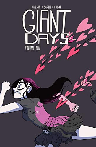 Giant Days, Vol. 10: Collects Giant Days #37-40 (GIANT DAYS TP, Band 10)