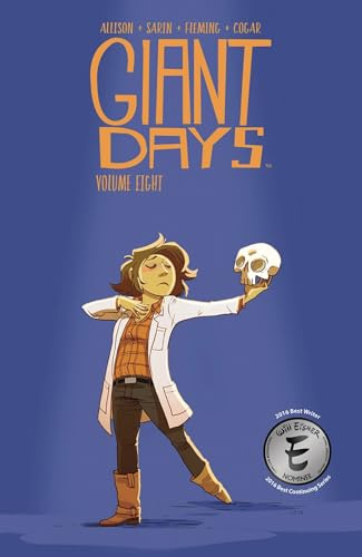 Giant Days, Vol. 8: Collects Giant Days #29–32 (GIANT DAYS TP, Band 8)