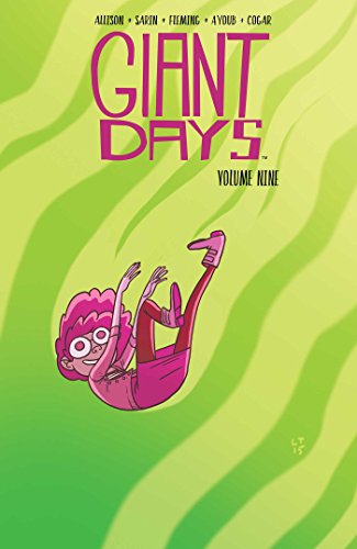 Giant Days, Vol. 9: Collects Giant Days #33–36 (GIANT DAYS TP)