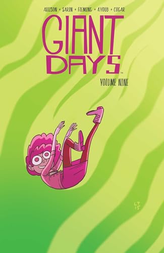 Giant Days, Vol. 9: Collects Giant Days #33–36 (GIANT DAYS TP)