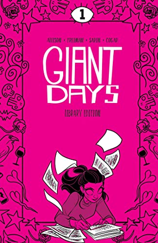 Giant Days Library Edition Vol. 1: Collects Giant Days #1-8 (GIANT DAYS LIBRARY ED HC)