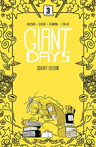 Giant Days Library Edition Vol. 3 HC: Collects Giant Days #17-24 (GIANT DAYS LIBRARY ED HC) Giant Days Library Edition Vol. 3 HC: Collects Giant Days #17-24 (GIANT DAYS LIBRARY ED HC)