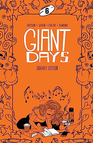 Giant Days Library Edition Vol. 6 HC (GIANT DAYS LIBRARY ED HC)