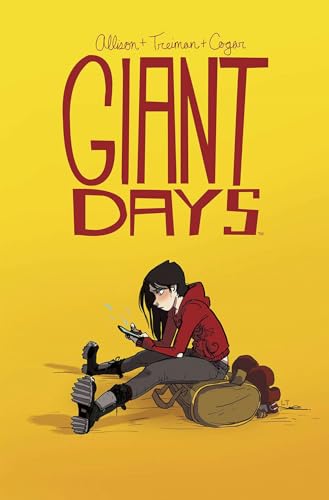 Giant Days Volume 1 (GIANT DAYS TP)