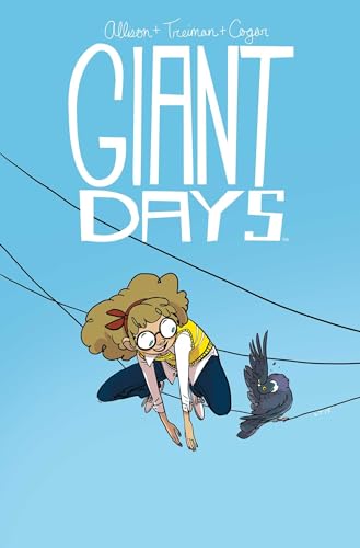 Giant Days Volume 3 (GIANT DAYS TP, Band 3)