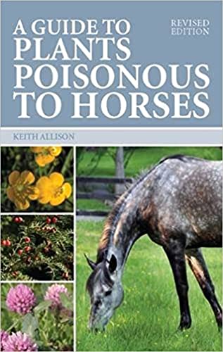 Guide to Plants Poisonous to Horses von The Crowood Press Ltd