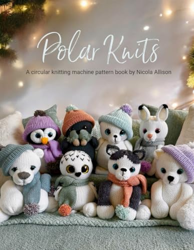 Polar Knits: A Circular Knitting Machine Pattern Book by Nicola Allison von Independently published
