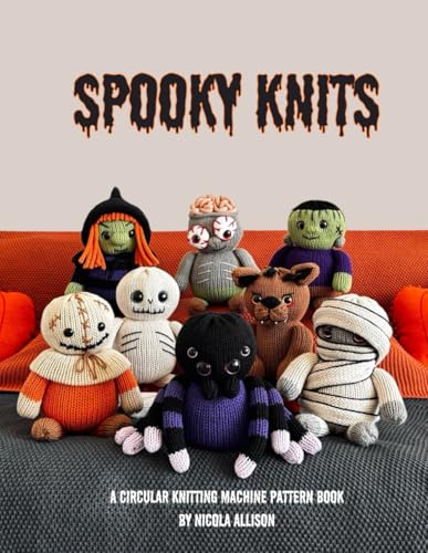 Spooky Knits: a circular knitting machine pattern book by Nicola Allison von Independently published