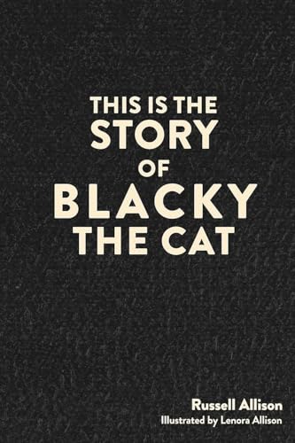This is the Story of Blacky the Cat This is the Story of Blacky the Cat von Bookside Press