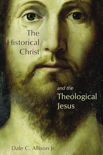 The Historical Christ and the Theological Jesus von William B. Eerdmans Publishing Company