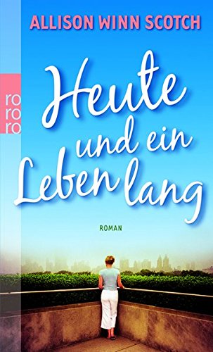 Heute und ein Leben lang von Unbekannt