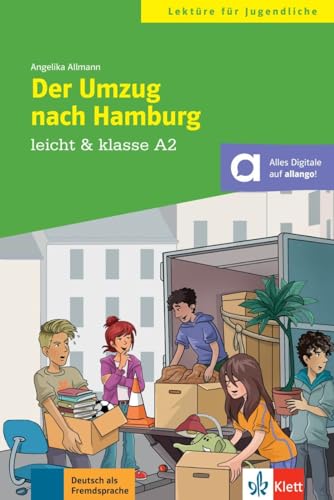 Der Umzug nach Hamburg: Lektüre mit digitalen Extras (leicht & klasse)