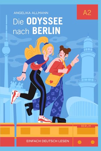 Die Odyssee nach Berlin von Independently published
