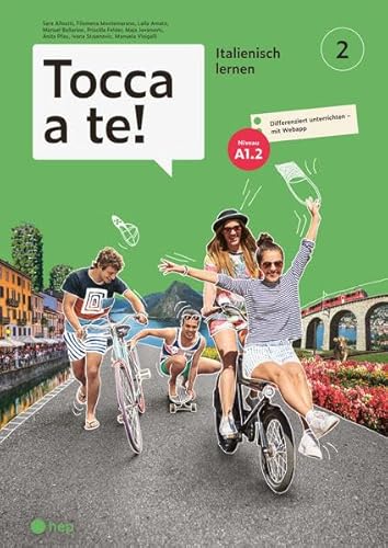 Tocca a te!: Italienisch lernen l Band 2