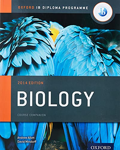 IB Biology Course Book 2014 edition: Oxford IB Diploma Programme (IB biology sciences)