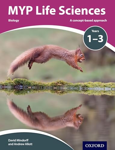 MYP Life Sciences Years 1-3: A Concept-Based Approach (Ib Myp) von Oxford University Press, USA